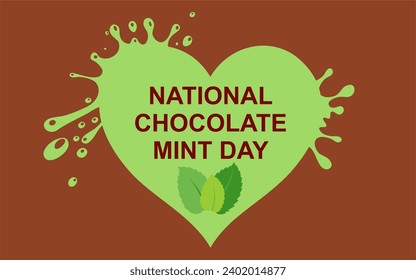 World Chocolate Mint Day. Graphic of chocolate mint day good for national chocolate mint day celebration. Suitable for greeting card, poster and banner. Flat design. Flyer design. Illustration. - Powered by Shutterstock