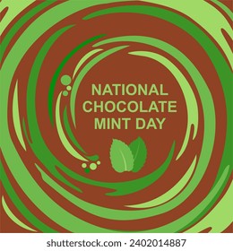 World Chocolate Mint Day. Graphic of chocolate mint day good for national chocolate mint day celebration. Suitable for greeting card, poster and banner. Flat design. Flyer design.  Illustration. - Powered by Shutterstock