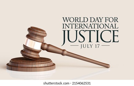 World day for international Justice is a day celebrated throughout the world on July 17 as part of an effort to recognize the emerging system of international criminal justice. 3D Rendering - Powered by Shutterstock