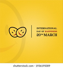 World Happiness Day. International Happiness Day 20 March. Happy Face. Yellow Happy Emoji. Happiness.