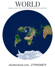World Map. Airy minimum-error azimuthal projection minimizing scale distortion. High detail physical satellite view. Europe center at latitude 50 and longitude 10.