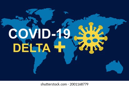 World Map - Covid-19 Delta Plus Variant