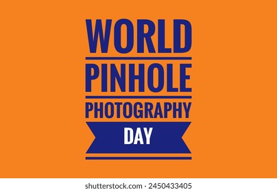 World pinhole photography day text design illustrations - Powered by Shutterstock