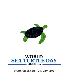 World Sea Turtle Day. sea turtle day celebrate on June 16th - Powered by Shutterstock