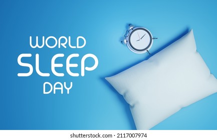 World Sleep Day Is Observed Every Year In March, Intended To Be A Celebration Of Sleep And A Call To Action On Important Issues Related To Sleep. 3D Rendering