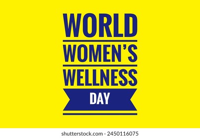 World women's wellness day text design illustrations - Powered by Shutterstock