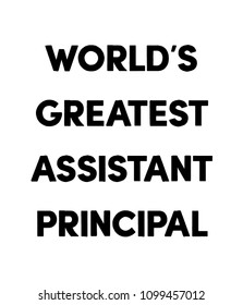 World's Greatest Assistant Principal