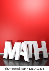 The write MATH, written with white 3D letters standing on the black floor of a room, leaning at its red wall - A4 and multiple format fit - 3D rendering illustration