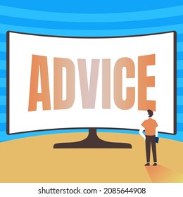 Writing displaying text Advice. Business approach guidance or recommendations offered with regard prudent action Man Standing Illustration Standing Infront Of Huge Display Screen. - Powered by Shutterstock