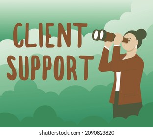 Writing displaying text Client Support. Internet Concept focus on helping customers to use products and services -42514