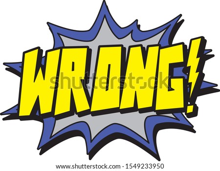 a wrong comic burst sign