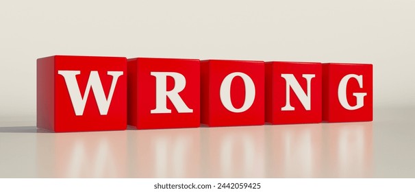 Wrong, single word. Red dices with white letters and the text, wrong  3D illustration