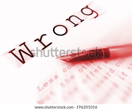 Wrong Word Displaying Incorrect Immoral Or Unacceptable
