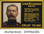 WWI. Recruiting poster showing British War Minister, Lord Kitchener and two quotes from him. 1915.