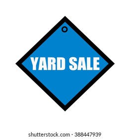 Yard Sale White Wording On Quadrate Blue Background