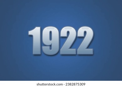 Year 1922 numeric typography text design on gradient color background. 1922 calendar year design.