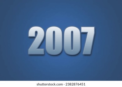 Year 2007 numeric typography text design on gradient color background. 2007 calendar year design.