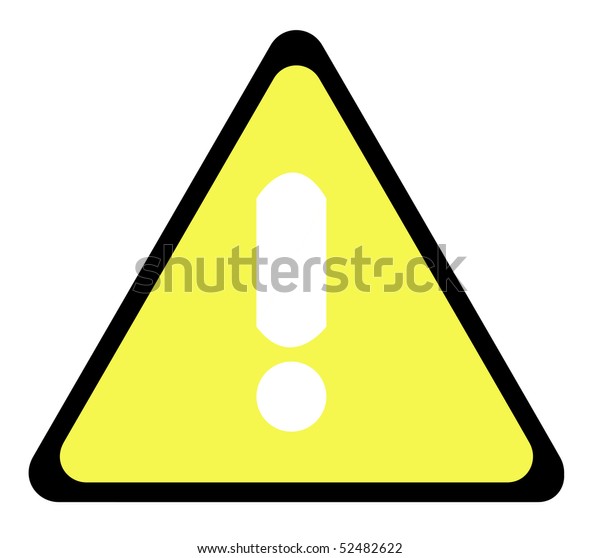Yellow Warning Triangle Sign Exclamation Mark Stock Illustration 52482622