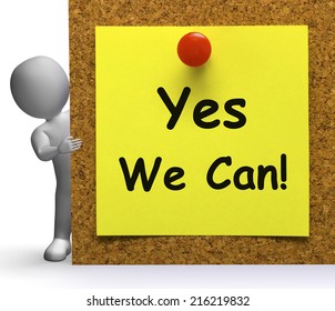 Yes We Can Note Means Don't Give Up Yet