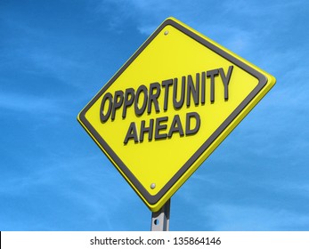 3,995 Opportunity ahead sign Images, Stock Photos & Vectors | Shutterstock