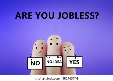 Are you jobless?