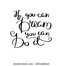 You Can Dream You Can Do Stock Vector (Royalty Free) 1029110251