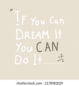 You Can Dream You Can Do Stock Illustration 2178982029 | Shutterstock