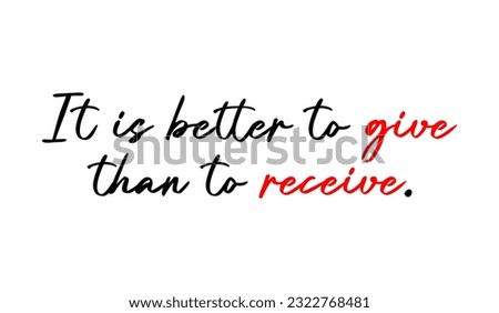 If you give something, it will come back to you. Stock photo © 