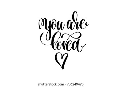 You Loved Hand Lettering Inscription Love Stock Illustration 736249495 ...