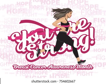 You are Strong! Breast cancer awareness month - hand lettering. Runing Woman. Pin Up Comic Style. Pop art vector illustration - Powered by Shutterstock