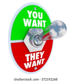 You Want Vs They Want Words On A Toggle Switch Or Lever To Illustrate Competing Priorities, Goals, Tasks, Jobs Or Work