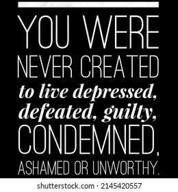 You Were Never Created Live Depressed Stock Illustration 2145420557 