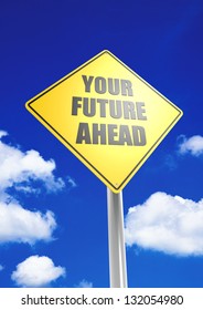 Your future ahead