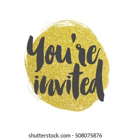 Your Invited Gold Glitter Hand Drawn Stock Illustration 508075876 ...