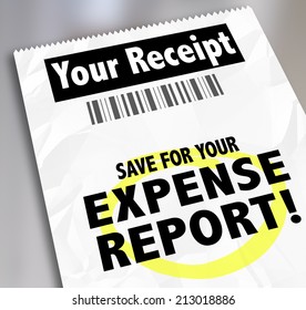 Your Receipt Words And Save For Expense Report On Paper Document For Filing For Reimbursement