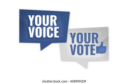 730 Vote your voice Images, Stock Photos & Vectors | Shutterstock