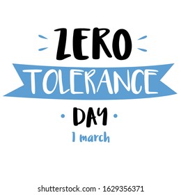 Zero tolerance. Handwritten lettering. Typography for Zero Discrimination Day on 1 March vector Illustration. UN Holidays