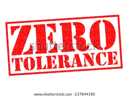 ZERO TOLERANCE red Rubber Stamp over a white background.