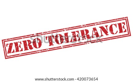 zero tolerance stamp
