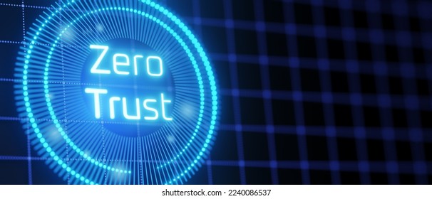Zero trust security model. Secure network. Hologram with the inscription zero trust. 3d render..