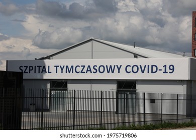 05.18.2021 Wroclaw, Poland,  Temporary Hospital For People With Covid-19 In Wrocław