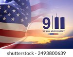 09.11.2001 American Patriot Day banner. Flag of USA against the sunset