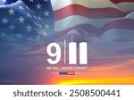 09.11.2001 American Patriot Day banner. Flag of USA against the sunset