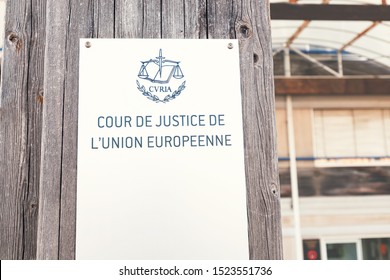 1 August 2019, Luxembourg: Court Of Justice Of The European Union Building In The Modern District Of Luxembourg