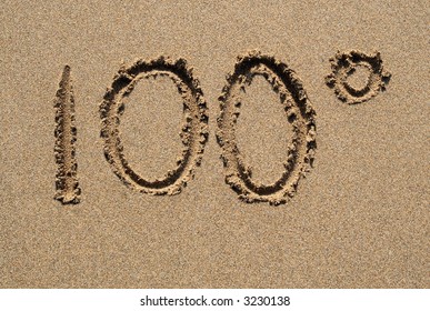 100 Degrees Written On A Sandy Beach.