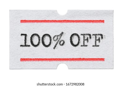 100 % OFF Sale printed with typewriter font on price tag sticker isolated on white background