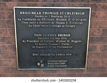 13th May 2019, Dublin, Ireland. The Tom Clarke Bridge Name Plaque At Eastlink, Dublin Docks. 