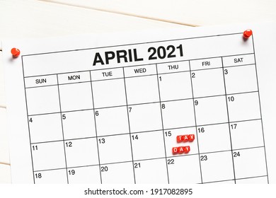 15 April 2021 Tax Day On Calendar.