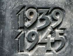 1939 - 1945 - Memorial For Second World War. Numbers Of Beginning And End Of Global Military Conflict