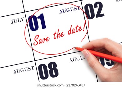 1st Day Of August. Hand Drawing Red Line And Writing The Text Save The Date On Calendar Date August 1.  Summer Month, Day Of The Year Concept.